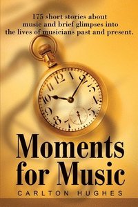 bokomslag Moments for Music