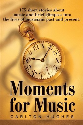 Moments for Music 1