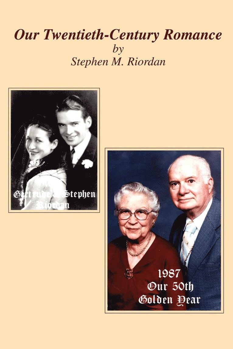 Stephen M Riordan, Stephen M. Riordan - Our Twentieth-Century Romance, Häftad