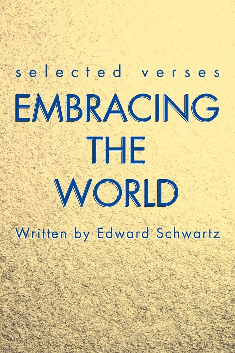 Embracing the World