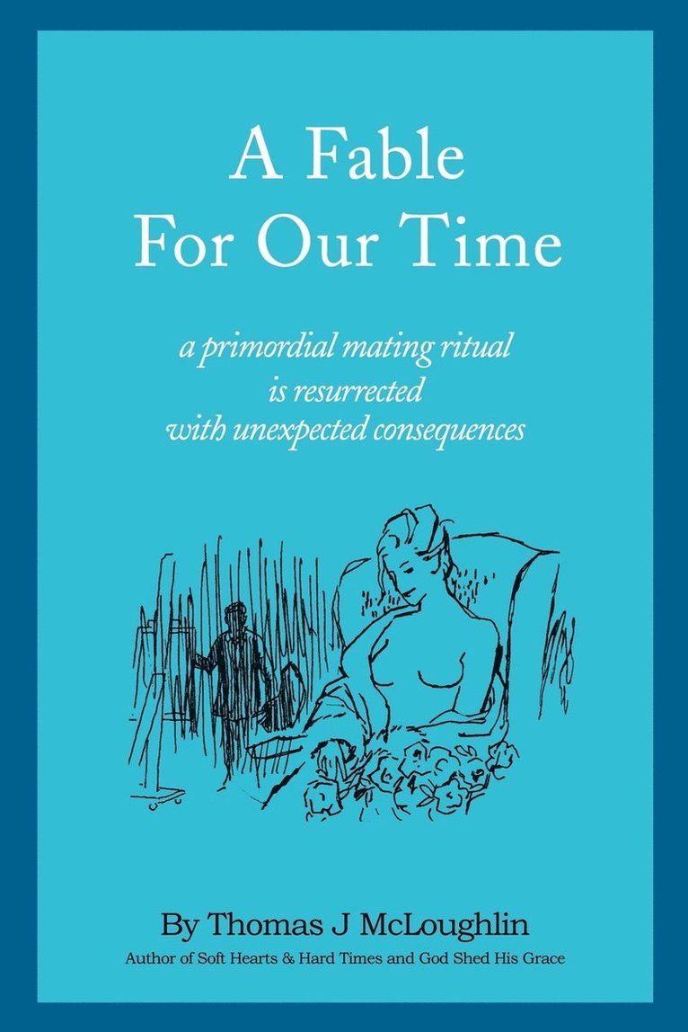 Thomas McLoughlin, Thomas Mcloughlin - Fable for Our Time, Häftad