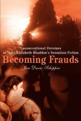 Becoming Frauds 1