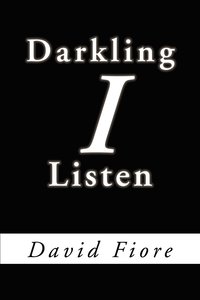 bokomslag Darkling I Listen