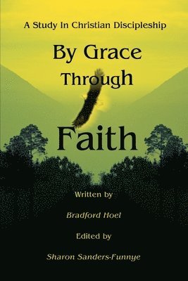 By Grace Through Faith 1