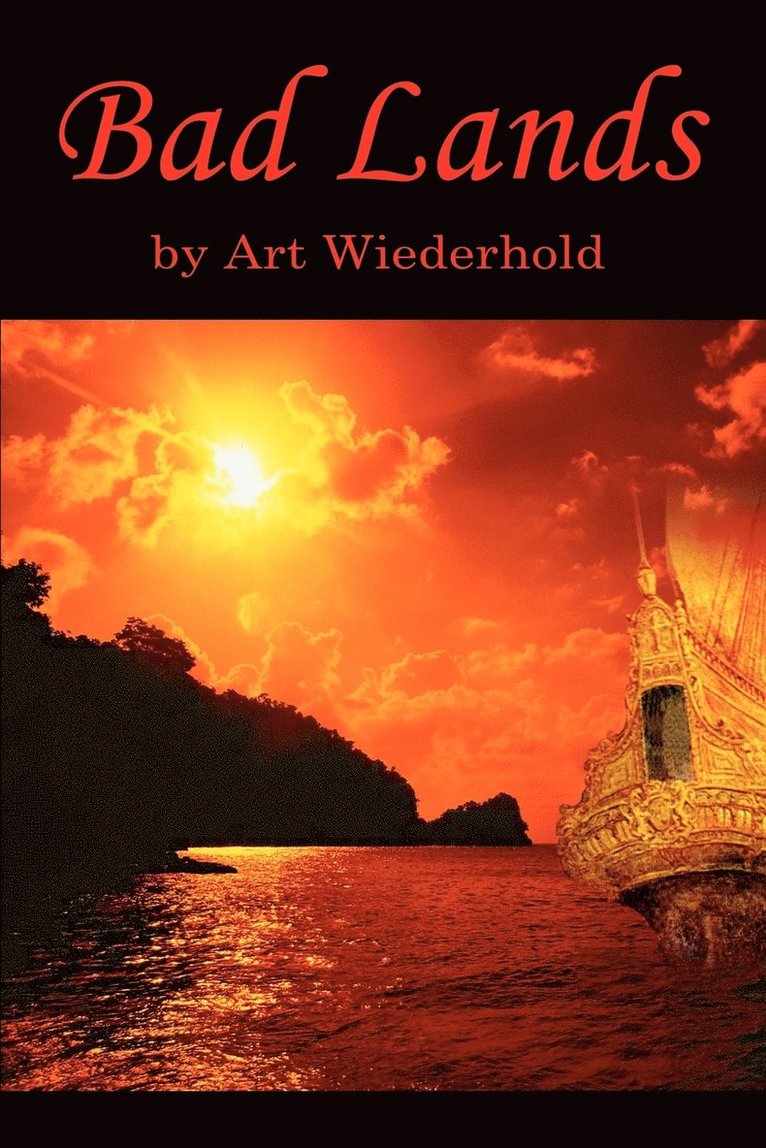 Art Wiederhold - Bad Lands, Häftad