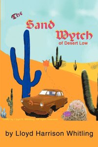 bokomslag The Sand Wytch of Desert Low