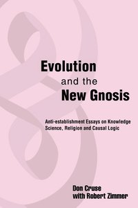 bokomslag Evolution and the New Gnosis