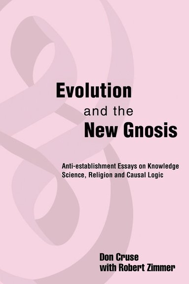 bokomslag Evolution and the New Gnosis