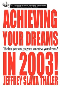 bokomslag Achieving your Dreams in 2003!