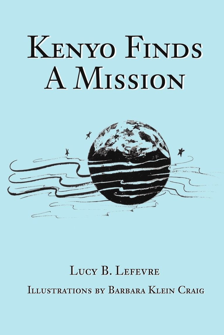 Kenyo Finds A Mission 1