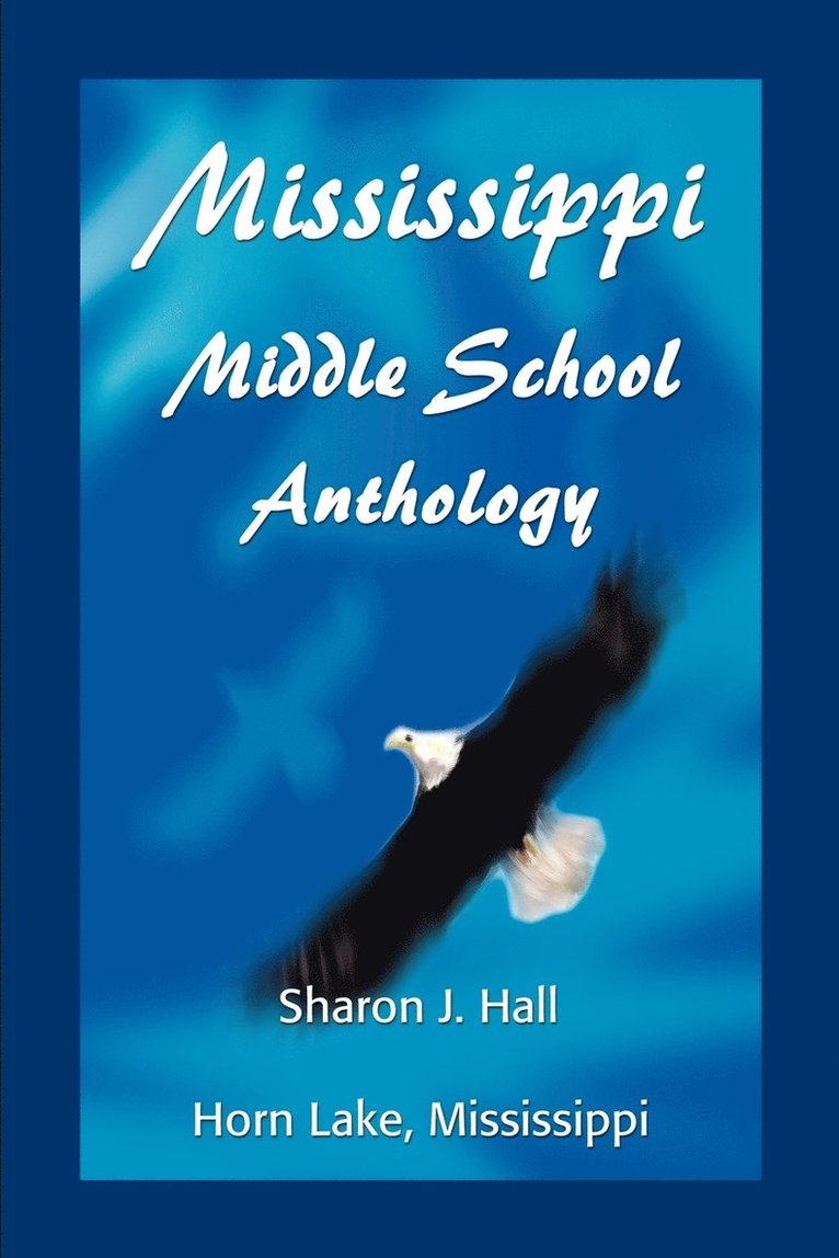 Mississippi Middle School Anthology 1