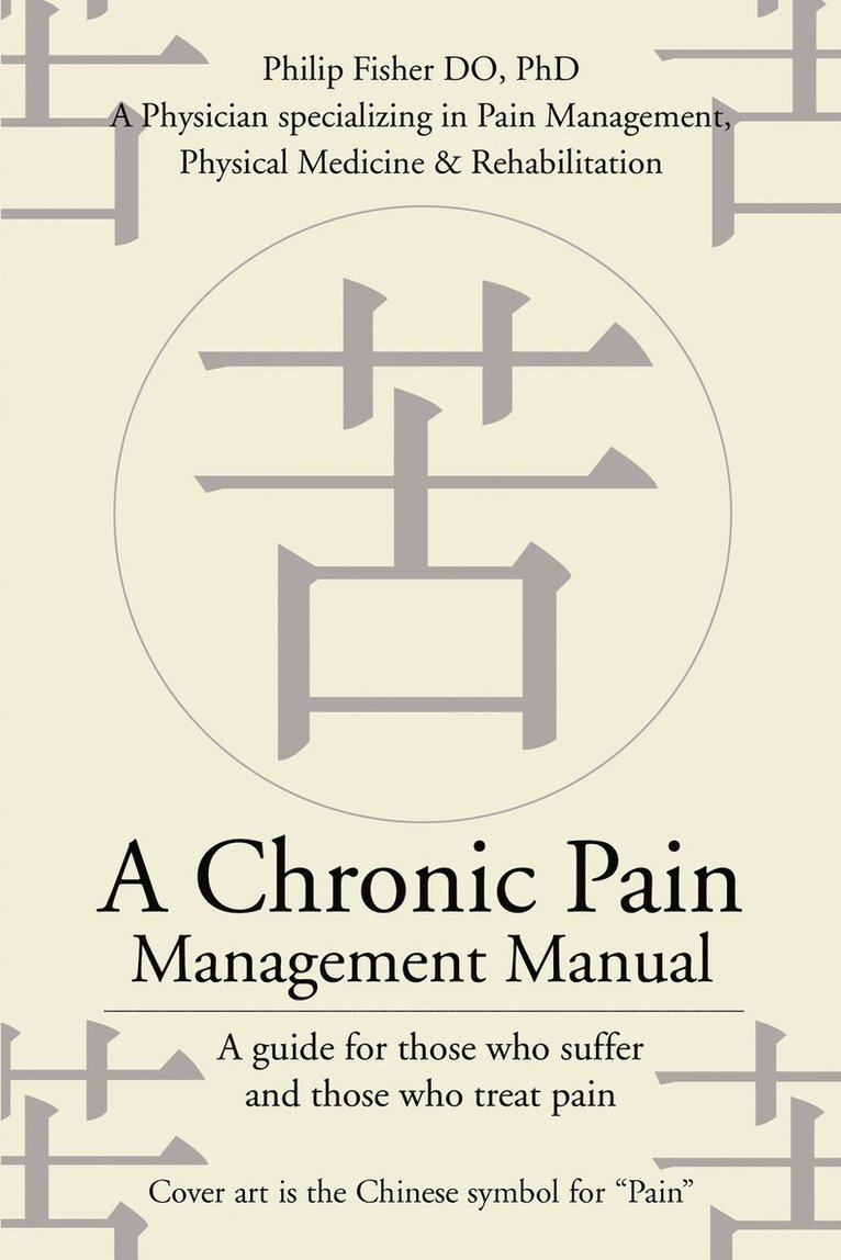 A Chronic Pain Management Manual 1