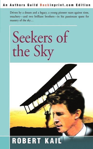 Robert Kail - Seekers of the Sky, Häftad