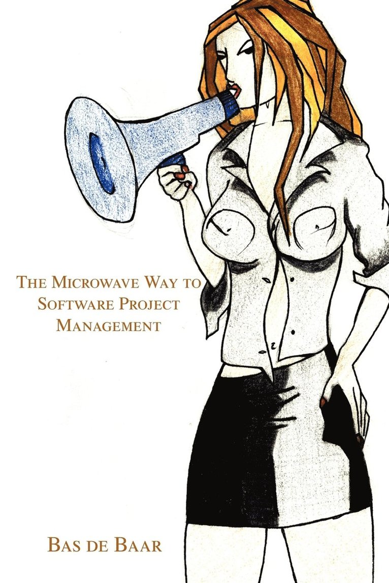 The Microwave Way to Software Project Management 1