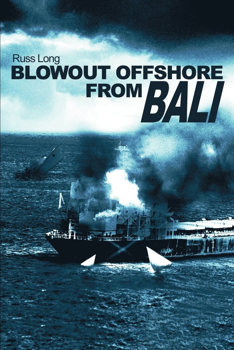 Blowout Offshore from Bali 1