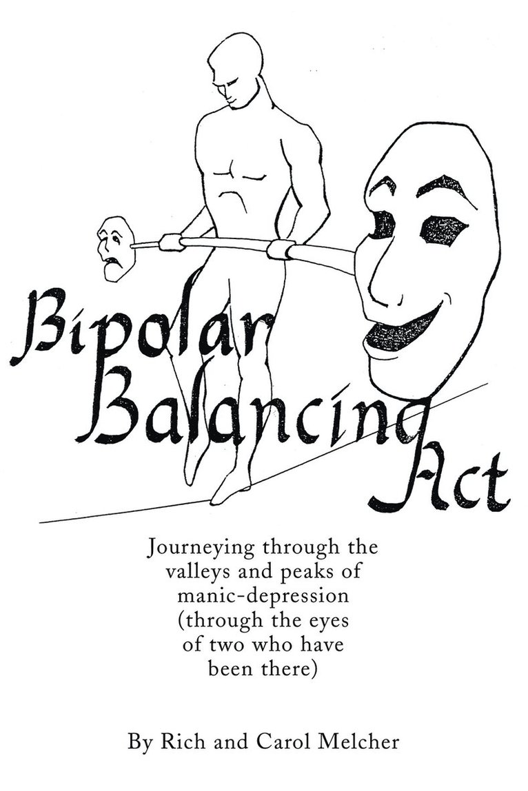Rich Melcher, Carol Melcher - Bipolar Balancing Act, Häftad. Tillgänglighet: Lägg i varukorg