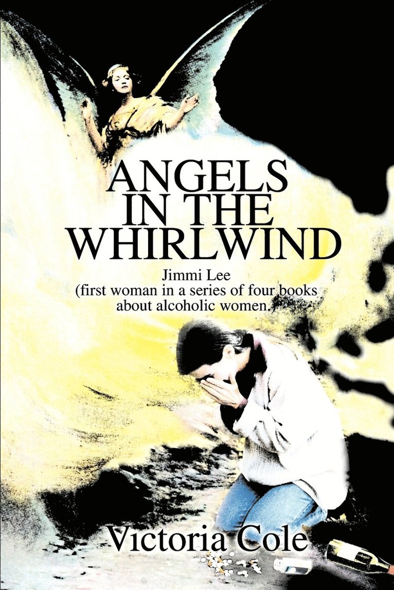 Victoria W Cole - Angels in the Whirlwind, Häftad