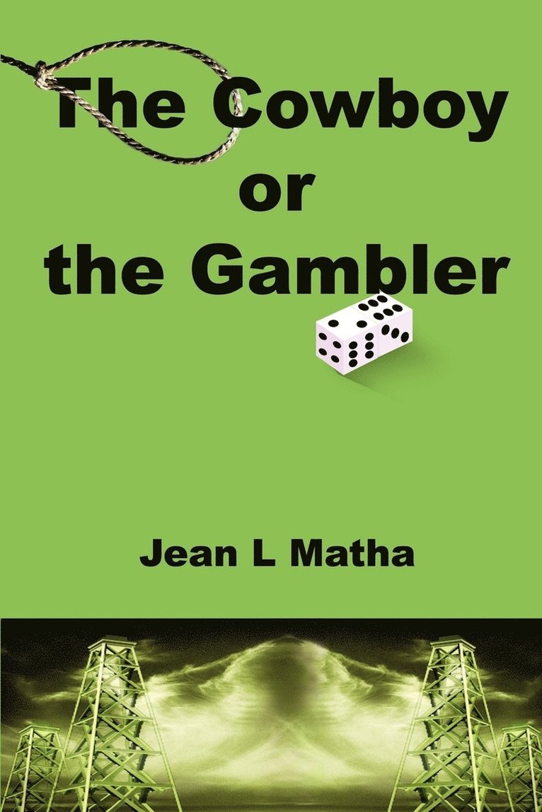 The Cowboy or the Gambler 1