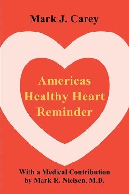 Americas Healthy Heart Reminder 1