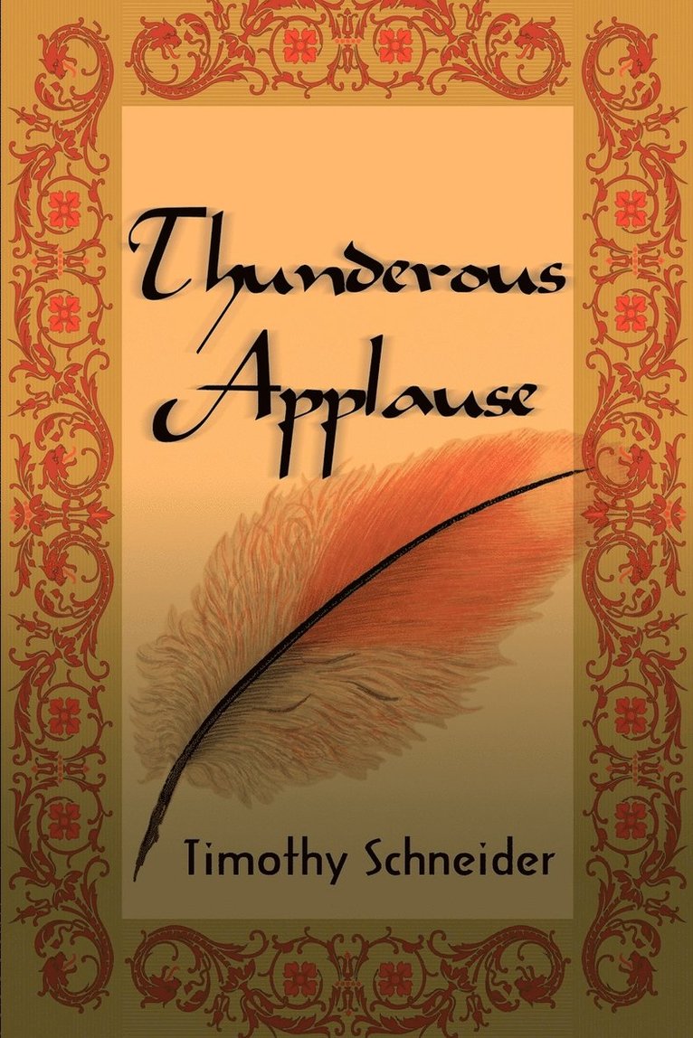 Timothy Schneider - Thunderous Applause, Häftad