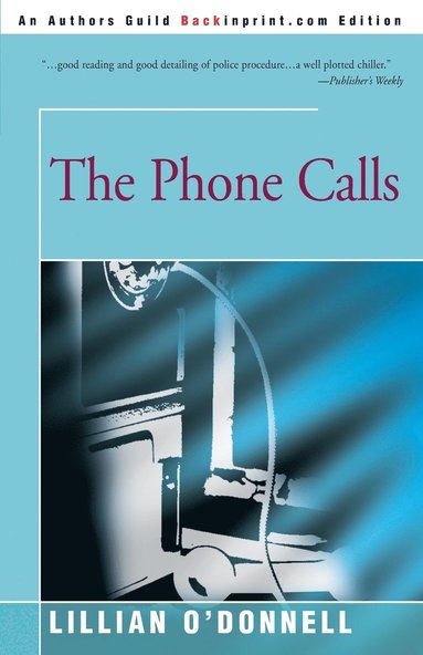 Lillian O'Donnell - Phone Calls, Häftad