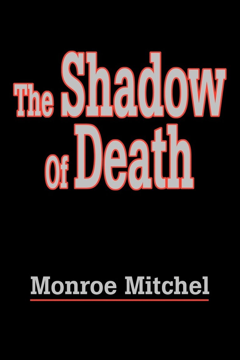 The Shadow Of Death 1