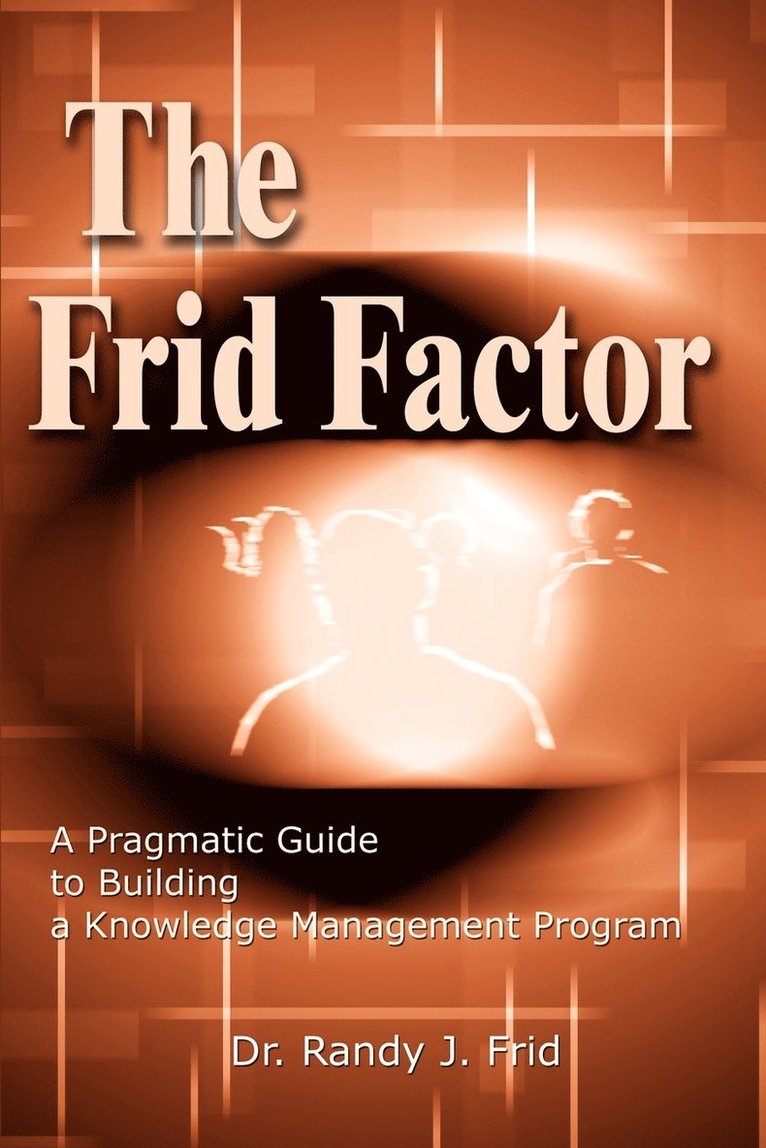 Randy J Frid, Randy J. Frid, Dr Randy J. Frid - Frid Factor, Häftad