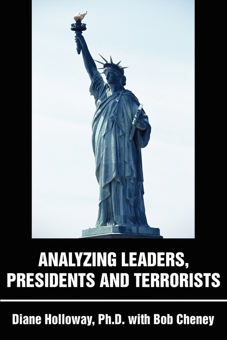 Analyzing Leaders, Presidents and Terrorists 1