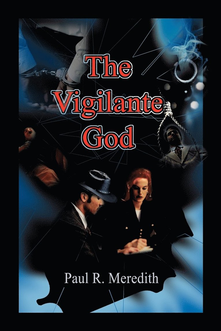 The Vigilante God 1