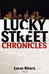 bokomslag Lucky Street Chronicles