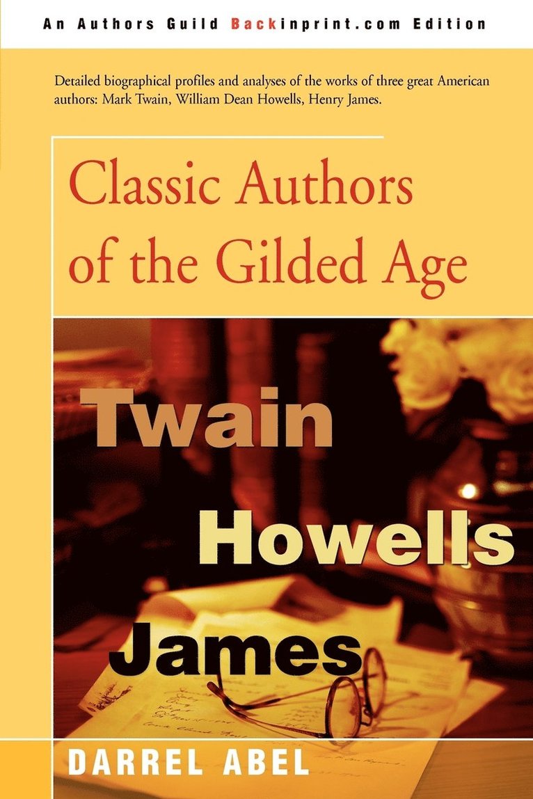 Darrel Abel - Classic Authors of the Gilded Age, Häftad