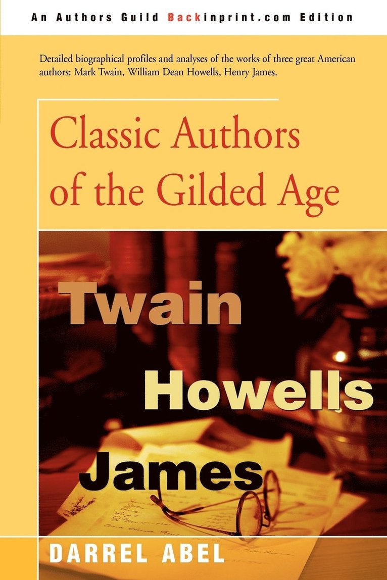 Classic Authors of the Gilded Age 1