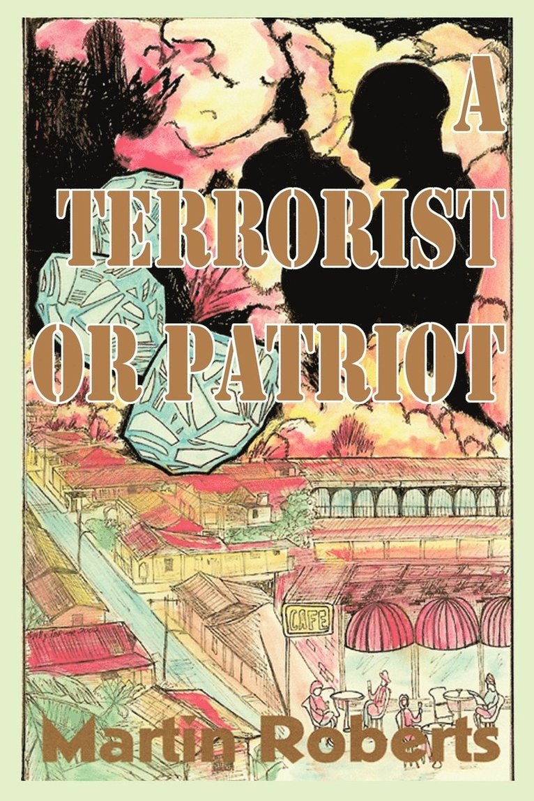 Terrorist or Patriot