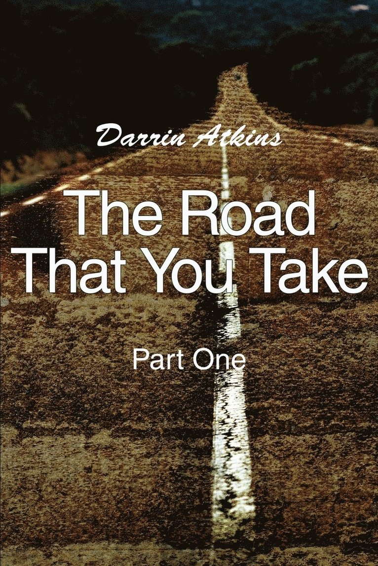 The Road That You Take 1