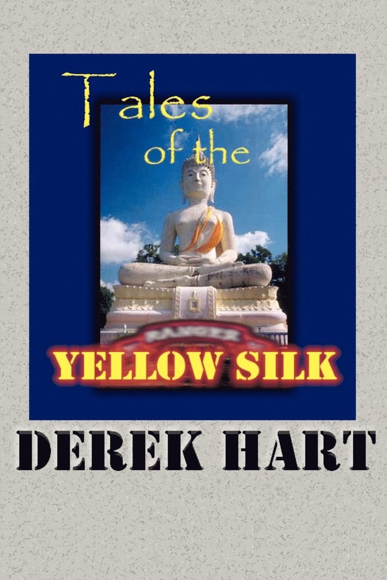 Tales of the Yellow Silk 1