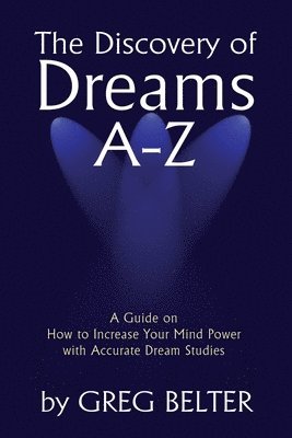 The Discovery of Dreams A-Z 1