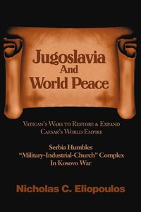 bokomslag Jugoslavia And World Peace