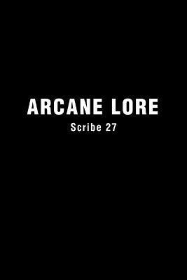 Scribe 27 - Arcane Lore, Häftad