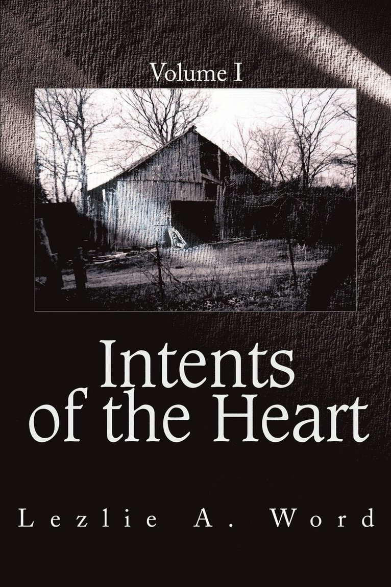 Lezlie A Word - Intents of the Heart, Häftad