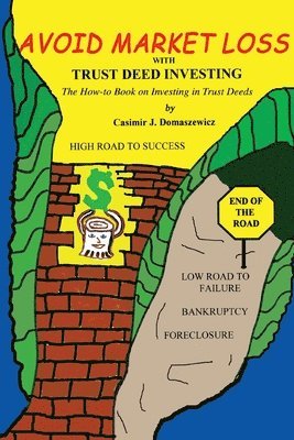 Avoid Market Loss with Trust Deed Investing 1