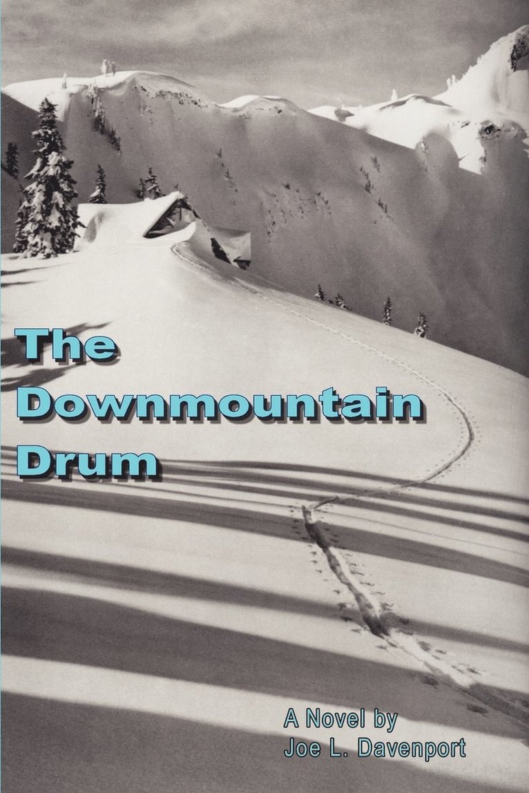 The Downmountain Drum 1