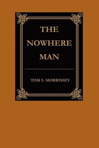 Thomas S Morrissey - Nowhere Man, Häftad