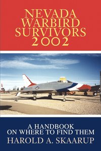 bokomslag Nevada Warbird Survivors 2002