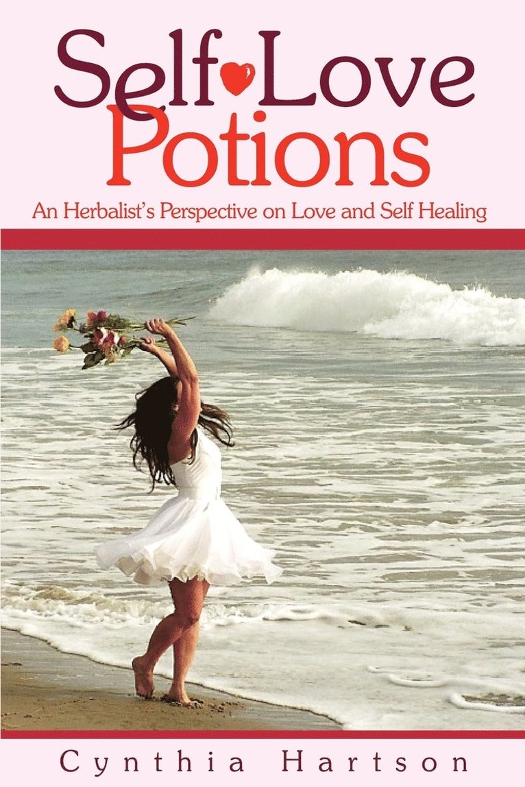 Cynthia Hartson - Self-Love Potions, Häftad