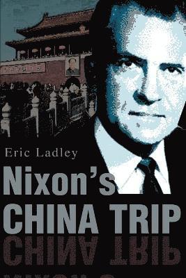 bokomslag Nixon's China Trip