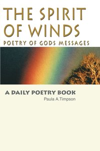 bokomslag The Spirit of Winds Poetry of Gods Messages