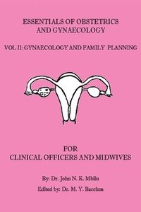 bokomslag Essentials of Obstetrics and Gynaecology for Clinical Officers and Midwives