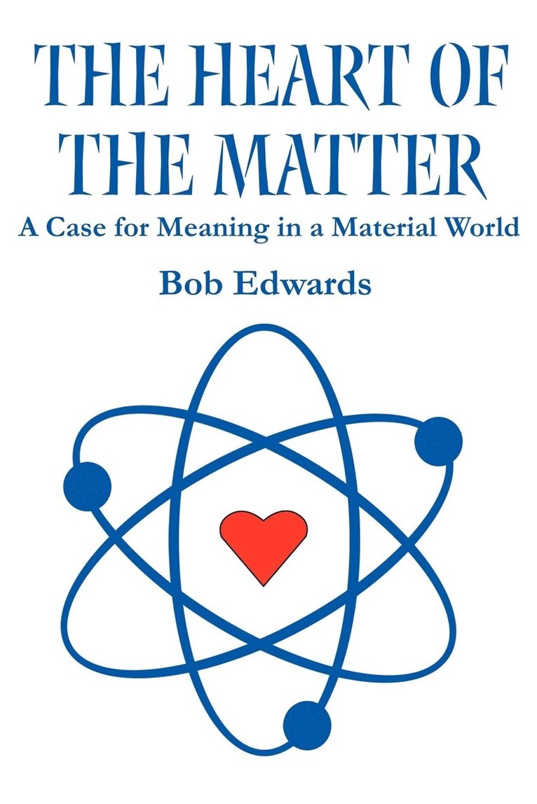 Bob Edwards - Heart of the Matter, Häftad