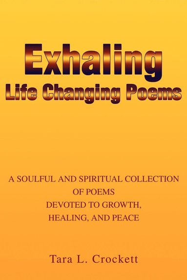 bokomslag Exhaling Life Changing Poems