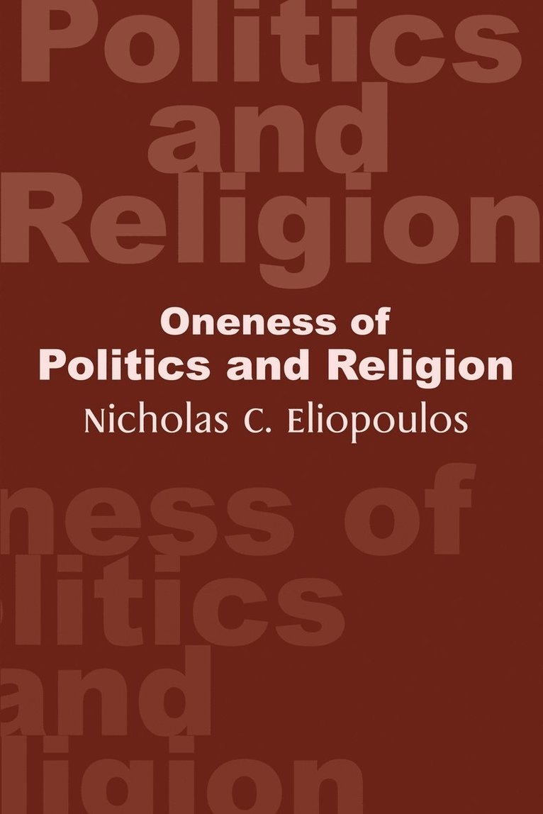 Oneness of Politics and Religion 1